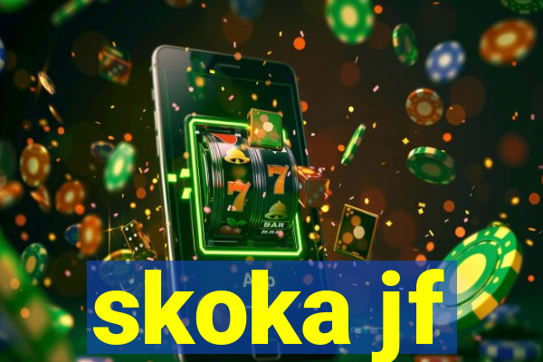 skoka jf